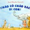 Chào Cô Chào Bác Đi Con! (2020) - Jean Charles Sarrazin