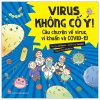 Virus Không Cố Ý! - Câu Chuyện Về Virus, Vi Khuẩn Và COVID-19 (2022) - Lin Da Li, Tamako
