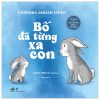 Bố Đã Từng Xa Con (2022) - Chandra Ghosh Ippen