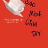 Sao Mình Chia Tay (2016) - Daniel Handler