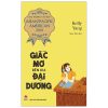 Giấc Mơ Bên Kia Đại Dương (Giải Thưởng Văn Học Asian/Pacific American 2019) (2021) - Kelly Yang