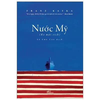 Nước Mỹ (Kẻ Mất Tích) (2020) – Franz Kafka