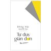 Tư Duy Giản Đơn (2020) - Đông Hải