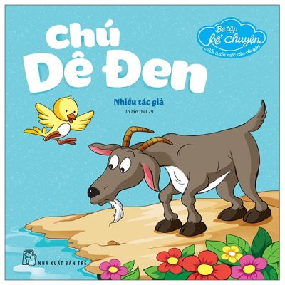 Bé Tập Kể Chuyện - Chú Dê Đen (2022) - Nhiều Tác Giả