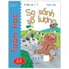 Tớ Đến Với Toán Học: So Sánh Số Lượng (2021) - Rosie Neave