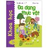 Tớ Đến Với Khoa Học: Đa Dạng Thực Vật (2021) - Emma Ranade