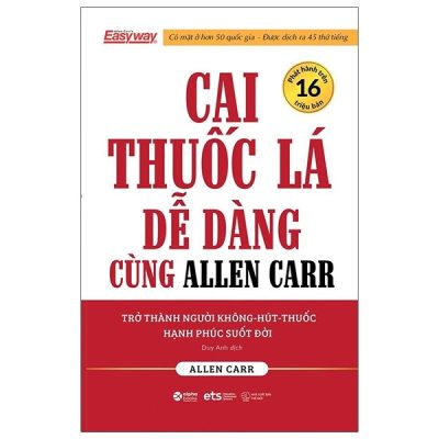 Cai Thuốc Lá Dễ Dàng Cùng Allen Carr (2020) - Allen Carr