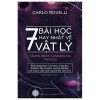 7 Bài Học Hay Nhất Về Vật Lý - Seven Brief Lessons On Physics (2025) - Carlo Rovelli