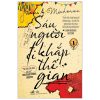 Sáu Người Đi Khắp Thế Gian - Tập 1 (2022) - James Albert Michener
