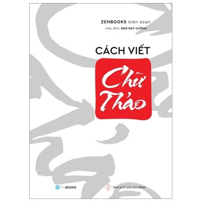 Cách Viết Chữ Thảo (2019) - Zenbooks