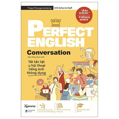 Perfect English Conversation Tất Tần Tật Về Hội Thoại Tiếng Anh Thông Dụng (2022) - Prapai Poongarmcherng