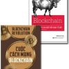 Combo Cuộc Cách Mạng Blockchain + Blockchain - Khởi Nguồn Cho Một Nền Kinh Tế Mới