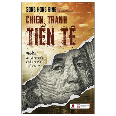 Chiến Tranh Tiền Tệ - Phần 1 - Ai Thực Sự Là Người Giàu Nhất Thế Giới? (2025) - Song Hong Bing