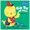 Bé Tập Kể Chuyện - Mỗi Tuần Một Câu Chuyện - Gà Tơ Đi Học (2022) - Nhiều Tác Giả
