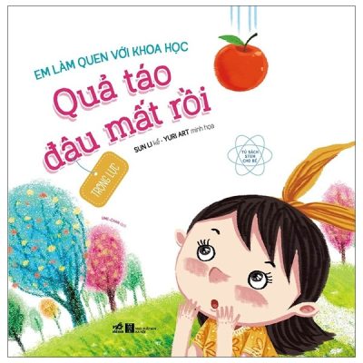 Em Làm Quen Với Khoa Học - Quả Táo Đâu Mất Rồi (2021) - Sun Li, Yuri Art