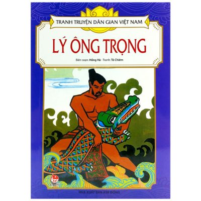 Tranh Truyện Dân Gian Việt Nam - Lý Ông Trọng (2022) - Hồng Hà, Tô Chiêm