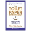 Khởi Nghiệp Từ Khốn Khó - The Toilet Paper Entrepreneur (2020) - Mike Michalowicz