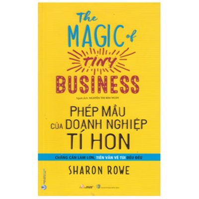 Phép Mầu Của Doanh Nghiệp Tí Hon (2022) - Sharon Rowe