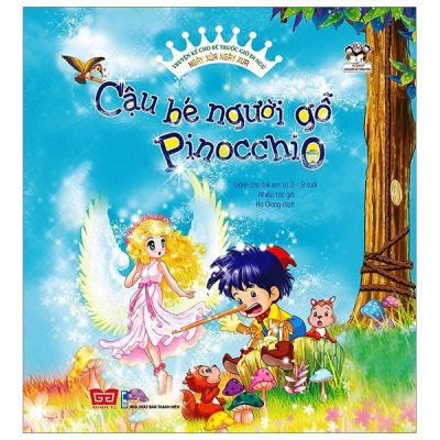 Truyện Kể Cho Bé Trước Giờ Đi Ngủ - Ngày Xửa Ngày Xưa: Cậu Bé Người Gỗ Pinocchio (2018) - Nhiều Tác Giả