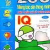 200 Miếng Bóc Dán Thông Minh - Phát Triển Chỉ Số Thông Minh IQ Tập 2 (Dành Cho Trẻ 2-10 Tuổi) (2018) - Cung Huân, Ngọc Linh