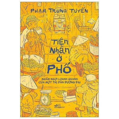 Tiện Nhân Ở Phố (2021) - Phạm Trung Tuyến