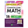 Chinh Phục Toán Mỹ - Common Core Math (Tập 5B) (2018) - Argo Brothers