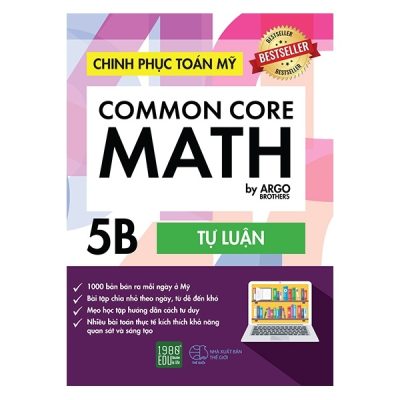 Chinh Phục Toán Mỹ - Common Core Math (Tập 5B) (2018) - Argo Brothers