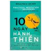 10 Ngày Hành Thiền (2022) - Benjamin W Decker