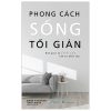 Phong Cách Sống Tối Giản (2024) - Karen Alexander, Teresa Baker