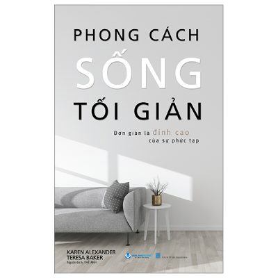 Phong Cách Sống Tối Giản (2024) - Karen Alexander, Teresa Baker