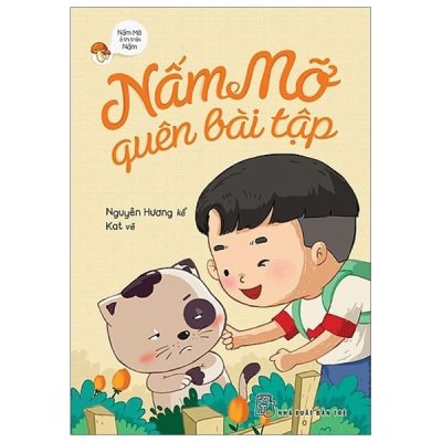 Nấm Mỡ Quên Bài Tập (2018) - Nguyên Hương kể; Duy K.AT minh họa