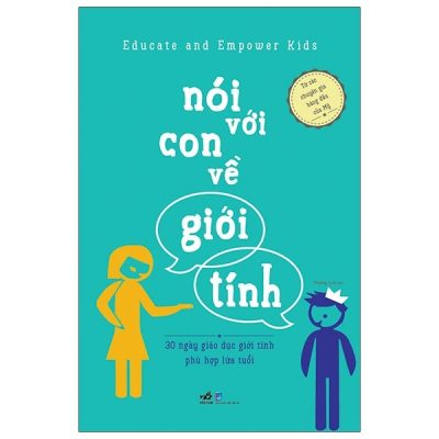 Nói Với Con Về Giới Tính (2021) - Educate and Empower Kids