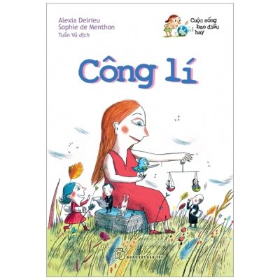 Cuộc Sống Bao Điều Hay - Công Lí (2016)