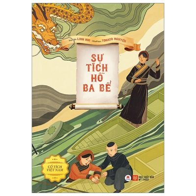 Cổ Tích Việt Nam - Sự Tích Hồ Ba Bể (2018) - Linh Nhi