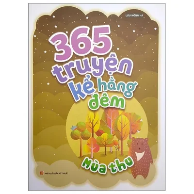 365 Truyện Kể Hằng Đêm – Mùa Thu (2022) (2022) – Lưu Hồng Hà