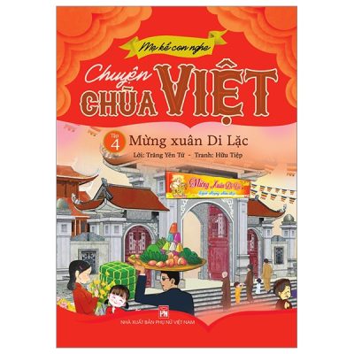 Mẹ Kể Con Nghe - Chuyện Chùa Việt - Tập 4: Mừng Xuân Di Lặc (2022) - Trăng Yên Tử, Hữu Tiệp