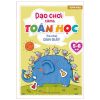 Dạo Chơi Cùng Toán Học - Trò Chơi Dán Giấy (5-6 Tuổi) (2022) - Minh Long