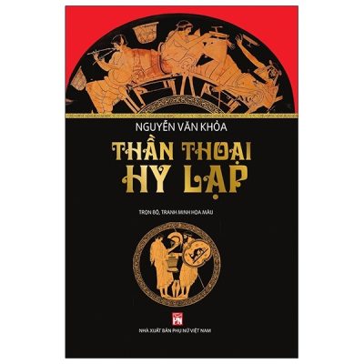 Thần Thoại Hy Lạp (2021) - Nguyễn Văn Khỏa