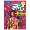 Hỏi Nhỏ Biết To - Cơ Thể Người (2022) - Nhiều Tác Giả