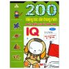 200 Miếng Bóc Dán Thông Minh - Phát Triển Chỉ Số Thông Minh IQ Tập 1 (Dành Cho Trẻ 2-10 Tuổi) (2018) - Cung Huân, Ngọc Linh