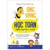 Ong Vàng Học Toán Dành Cho Trẻ 4-6 Tuổi - Tập 3 (2021) - Nhiều Tác Giả