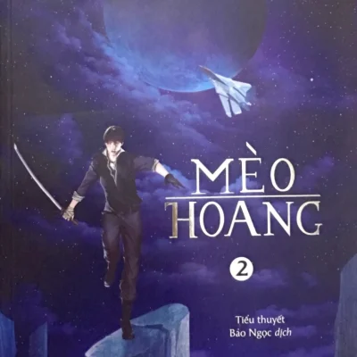 Mèo Hoang - Tập 2 (2018) - Đinh Mặc