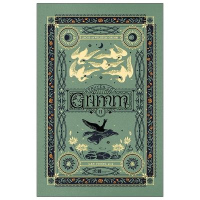 Truyện Cổ Grim - Tập 2 (2021) - Jacob, Wilhelm Grimm
