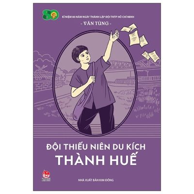 Đội Thiếu Niên Du Kích Thành Huế (2021) - Văn Tùng
