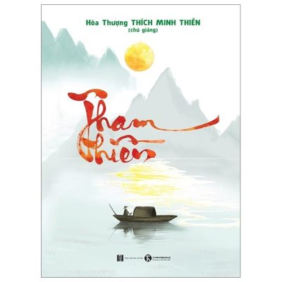 Tham Thiền (2020) - Hòa Thượng Thích Minh Thiền
