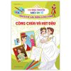 Vui Đọc Truyện Khéo Tay Tô - Truyện Về Các Nàng Công Chúa: Công Chúa Và Hạt Đậu (2022) - Bùi Mạnh Chiến