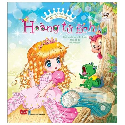 Truyện Kể Cho Bé Trước Giờ Đi Ngủ - Ngày Xửa Ngày Xưa: Hoàng Tử Ếch (2018) - Nhiều Tác Giả
