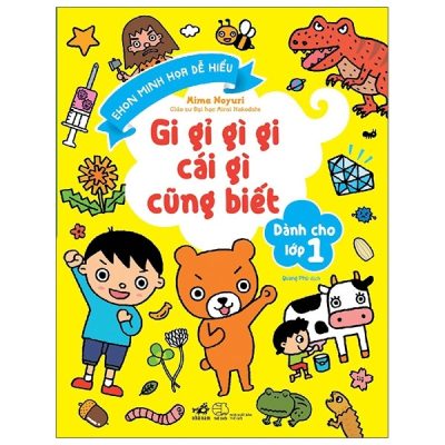 Gi Gỉ Gì Gi Cái Gì Cũng Biết - Dành Cho Lớp 1 (2021) - Mima Noyuri