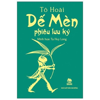 Dế Mèn Phiêu Lưu Ký - Bản Đặc Biệt (2021) - Tô Hoài, Tạ Huy Long