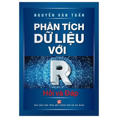 Phân Tích Dữ Liệu Với R - Hỏi Và Đáp (2022) - Nguyễn Văn Tuấn